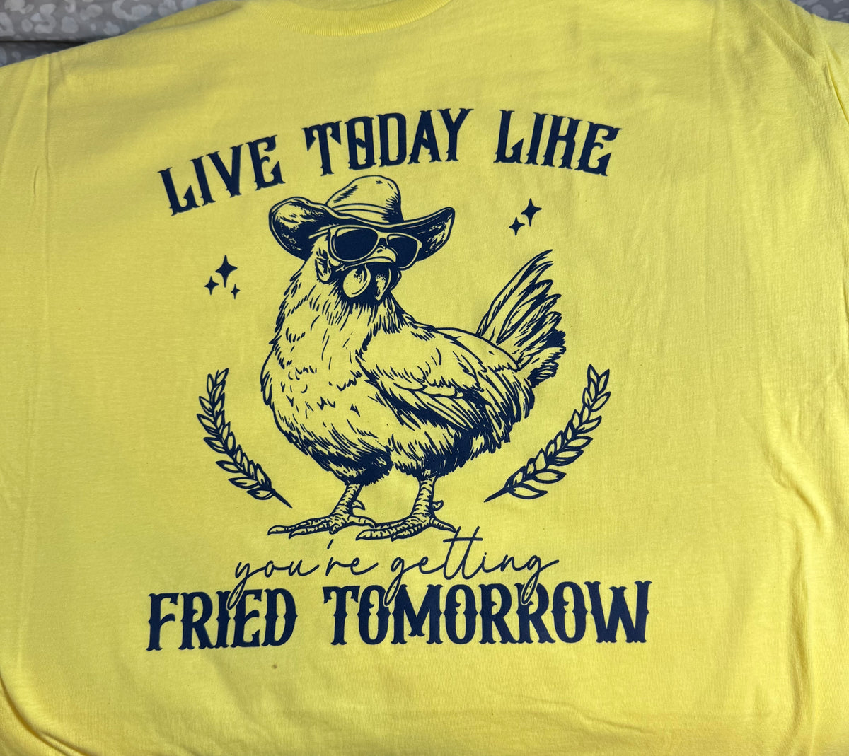 LIVE TODAY… FRIED TOMORROW IN-STOCK
